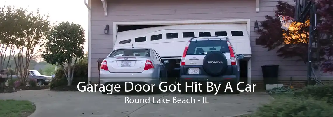 Garage Door Got Hit By A Car Round Lake Beach - IL