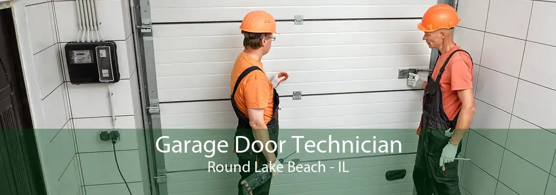 Garage Door Technician Round Lake Beach - IL