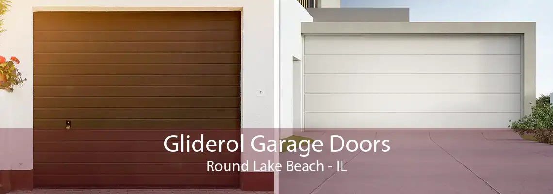 Gliderol Garage Doors Round Lake Beach - IL