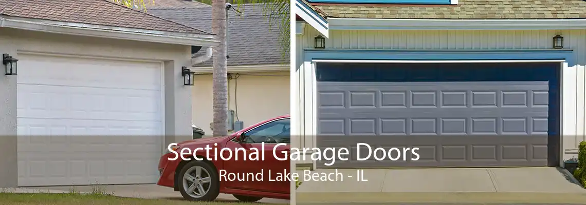 Sectional Garage Doors Round Lake Beach - IL